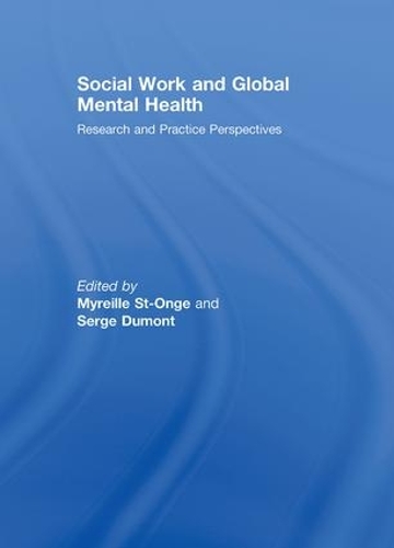 Бумажная книга «Social Work and Global Mental Health: Research and Practice Perspectives» - фото №1