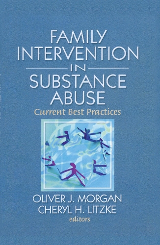 Паперова книга «Family Interventions in Substance Abuse: Current Best Practices» - фото №1