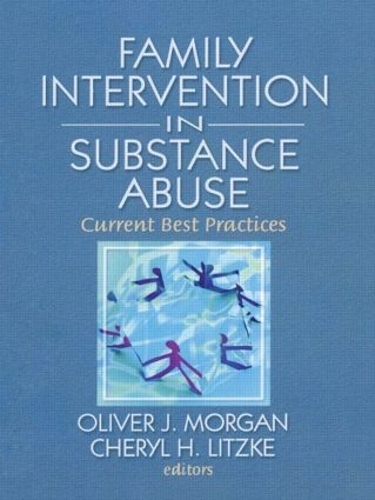 Паперова книга «Family Interventions in Substance Abuse: Current Best Practices» - фото №1