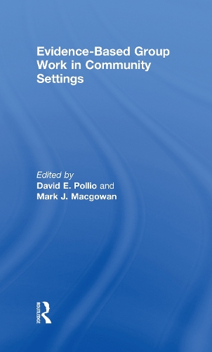 Бумажная книга «Evidence-Based Group Work in Community Settings» - фото №1