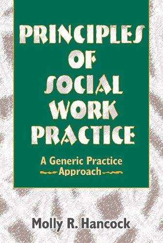Бумажная книга «Principles of Social Work Practice: A Generic Practice Approach», автор Молли Р. Хэнкок - фото №1