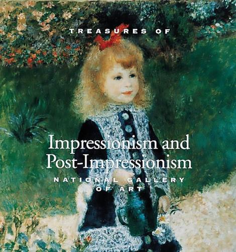 Бумажная книга «Treasures of Impressionism and Post-Impressionism: National Gallery of Art», автор Флоренс Э Коман - фото №1