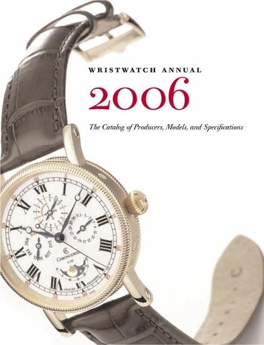 Бумажная книга «Wristwatch Annual 2006», автор Питер Браун - фото №1
