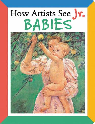[object Object] «How Artists See Jr.: Babies», автор Коллин Кэрролл - фото №1