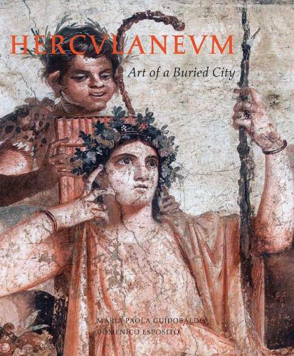 Бумажная книга «Herculaneum: Art of a Buried City», автор Мария Паола Гвидобальди - фото №1
