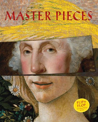 Паперова книга «Master-Pieces: Flip and Flop 10 Great Works of Art», автор Вілл Лах - фото №1