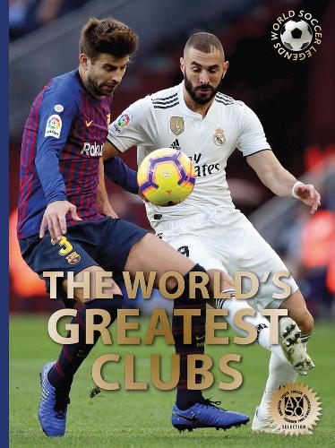 Бумажная книга «The World's Greatest Clubs», автор Иллуги Йёкульссон - фото №1