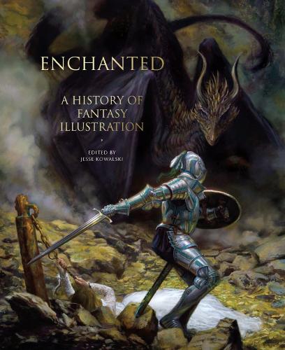 Бумажная книга «Enchanted: A History of Fantasy Illustration», автор Джесси Ковальски - фото №1