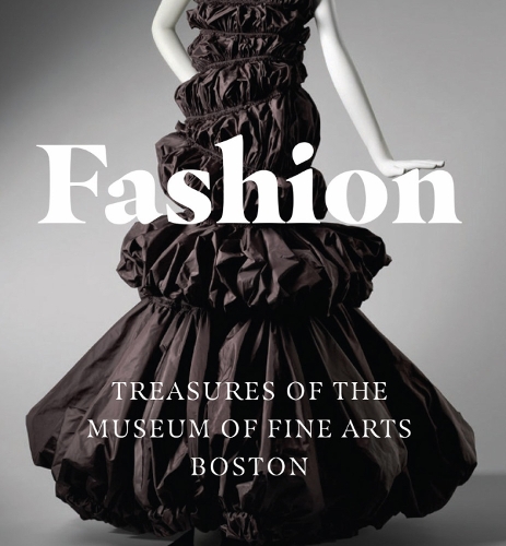 Бумажная книга «Fashion: Treasures of the Museum of Fine Arts, Boston», автор Эллисон Тейлор - фото №1