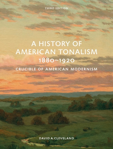 Бумажная книга «A History of American Tonalism: Third Edition», автор Дэвид Кливленд - фото №1