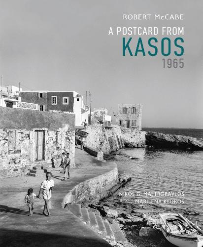 Бумажная книга «A Postcard from Kasos, 1965», автор Роберт А. Маккейб - фото №1