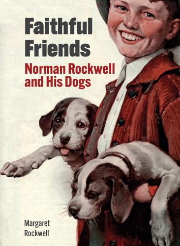 Бумажная книга «Faithful Friends: Norman Rockwell and His Dogs», автор Маргарет Роквелл - фото №1