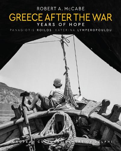 Бумажная книга «Greece After the War: Years of Hope», автор Роберт А. Маккейб - фото №1