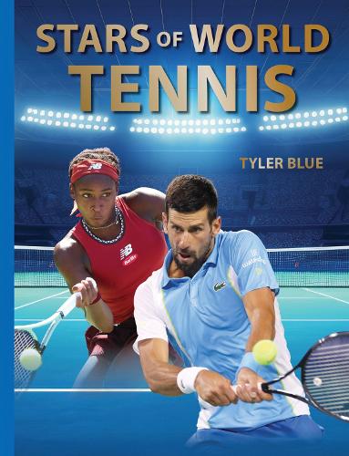 Бумажная книга «Stars of World Tennis», автор Тайлер Блю - фото №1