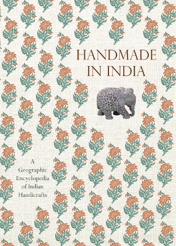 Бумажная книга «Handmade in India: A Geographic Encyclopedia of Indian Handicrafts», автор М.П. Ранджан - фото №1