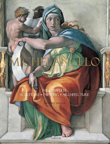 Паперова книга «Michelangelo: The Complete Sculpture, Painting, Architecture», автор Вільям Е. Воллес - фото №1