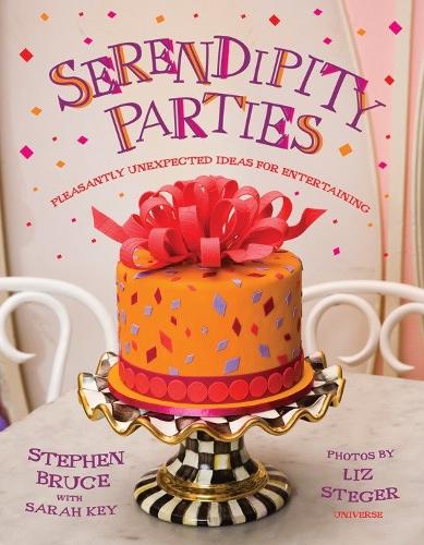 Паперова книга «Serendipity Parties: Pleasantly Unexpected Ideas for Entertaining», авторів Сара Кі, Стівен Брюс - фото №1