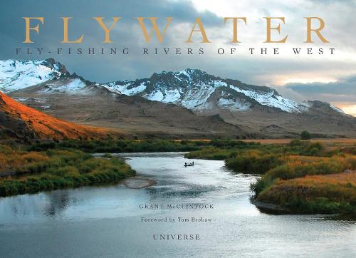 Паперова книга «Flywater: Fly-Fishing Rivers of the West», автор Грант МакКлінток - фото №1