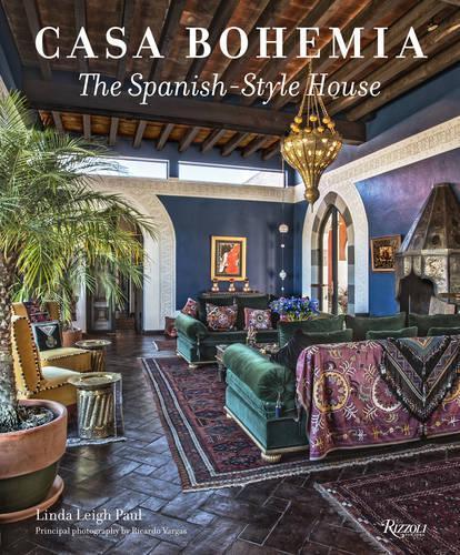 Бумажная книга «Casa Bohemia: The Spanish-Style House», автор Линда Ли Пол - фото №1