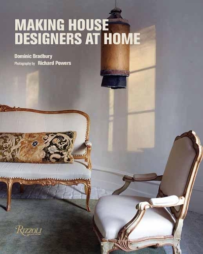 Паперова книга «Making House: Designers at Home», автор Домінік Бредбері - фото №1