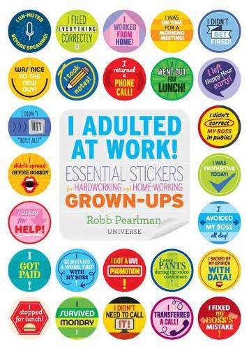 Паперова книга «I Adulted at Work!: Essential Stickers for Hardworking», автор Робб Перлман - фото №1