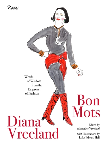 Бумажная книга «Diana Vreeland: Bon Mots: Words of Wisdom From the Empress of Fashion», автор Александр Вриланд - фото №1