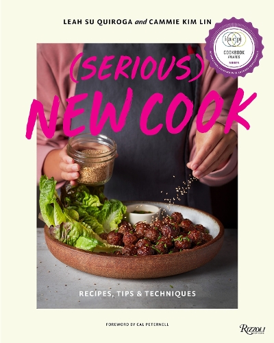 Бумажная книга «(Serious) New Cook: Recipes, Tips, and Techniques », авторов Кэмми Ким Лин, Лия Су Кирога - фото №1