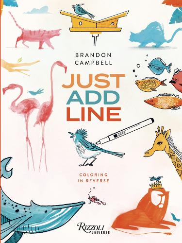 Паперова книга «Brandon Campbell's Just Add Line: Coloring in Reverse», автор Брендон Кемпбелл - фото №1