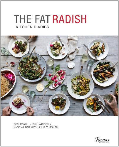 Бумажная книга «The Fat Radish Kitchen Diaries», авторов Бен Тоуилл, Фил Винн - фото №1
