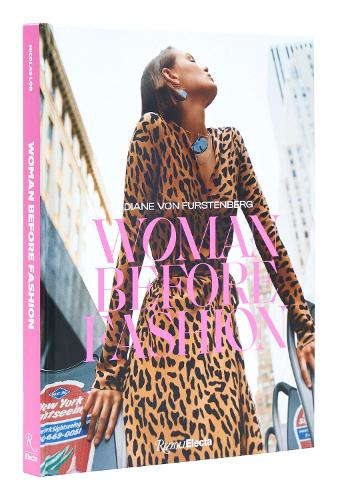 Бумажная книга «Diane Von Furstenberg: Woman Before Fashion», авторов Диана фон Фюрстенберг, Николя Лор - фото №1