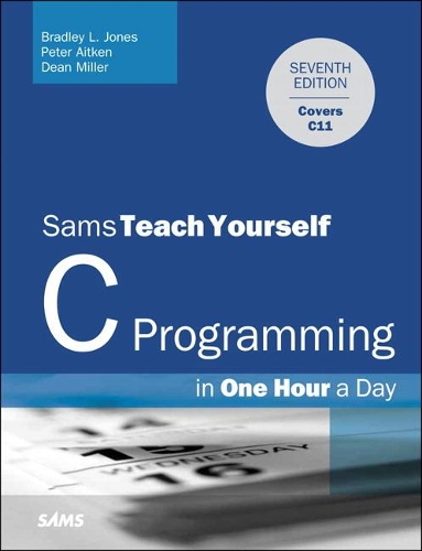 [object Object] «C Programming in One Hour a Day, Sams Teach Yourself», авторов Брэдли Джонс, Питер Эйткен - фото №1
