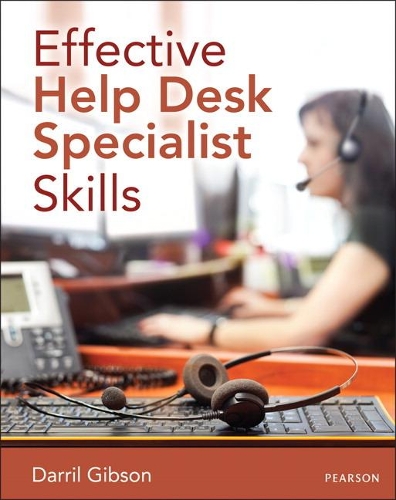 Бумажная книга «Effective Help Desk Specialist Skills», автор Дэррил Гибсон - фото №1