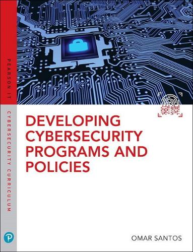 [object Object] «Developing Cybersecurity Programs and Policies», автор Омар Сантос - фото №1
