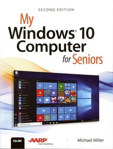 [object Object] «My Windows 10 Computer for Seniors», автор Майкл Р. Міллер - фото №1