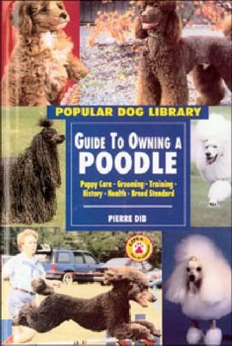 Бумажная книга «Guide to Owning a Poodle», автор Пьер Диб - фото №1