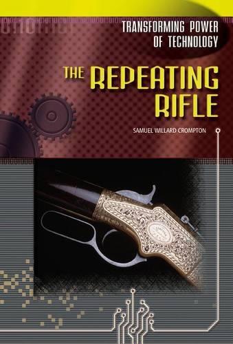 Паперова книга «The Repeating Rifle», автор Семюел Віллард Кромптон - фото №1