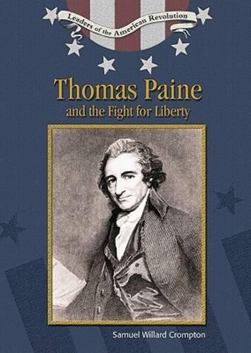 Бумажная книга «Thomas Paine and the Fight for Liberty», автор Сэмюэл Уиллард Кромптон - фото №1