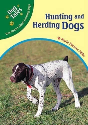 Бумажная книга «Hunting and Herding Dogs», автор Мари-Тереза Миллер - фото №1