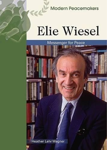 Паперова книга «Elie Wiesel», автор Гізер Лер Вагнер - фото №1
