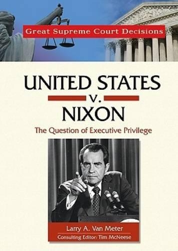 Бумажная книга «United States v. Nixon», автор Ларри А. Ван Метер - фото №1