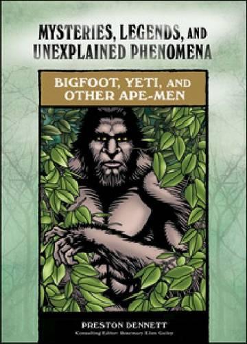 Бумажная книга «Bigfoot, Yeti, and Other Ape-men», автор Престон Деннетт - фото №1