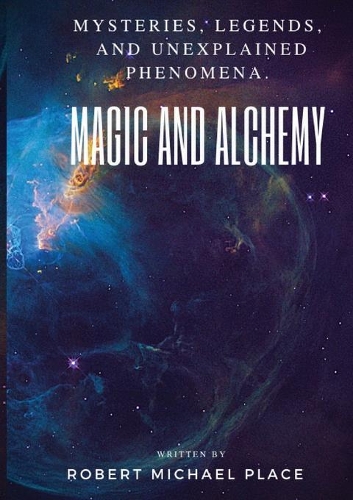 Паперова книга «Magic and Alchemy», автор Роберт Майкл Плейс - фото №1