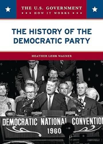 Бумажная книга «The History of the Democratic Party», автор Хизер Лер Вагнер - фото №1