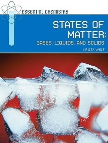 Бумажная книга «States of Matter: Gases, Liquids, and Solids», автор Криста Уэст - фото №1