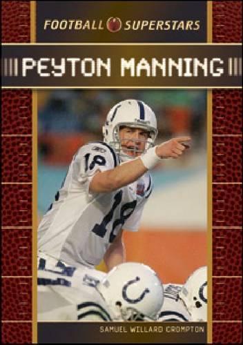 Паперова книга «Peyton Manning», автор Семюел Віллард Кромптон - фото №1