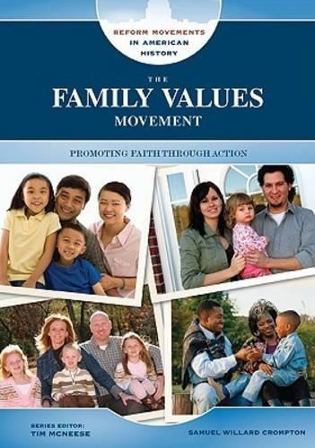 Бумажная книга «The Family Values Movement», автор Сэмюэл Уиллард Кромптон - фото №1