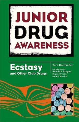 Паперова книга «Ecstasy and Other Club Drugs», автор Тара Кельхоффер - фото №1