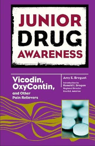 Паперова книга «Vicodin, Oxycontin, and Other Pain Relievers», автор Емі Е. Бреге - фото №1