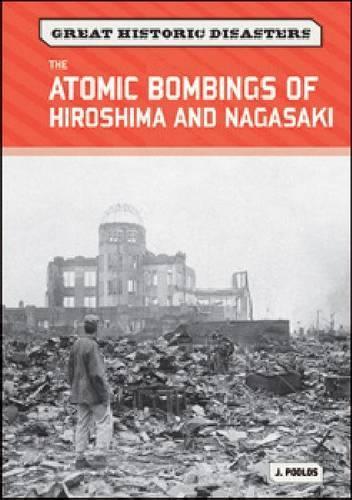 Бумажная книга «The Atomic Bombings of Hiroshima and Nagasaki», автор Джейми Пулос - фото №1