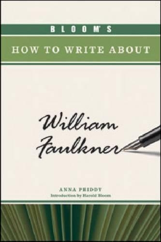 Бумажная книга «Bloom's How to Write About William Faulkner», автор Анна Придди - фото №1